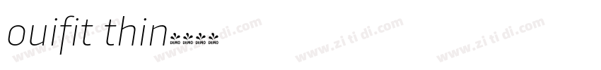 ouifit thin字体转换